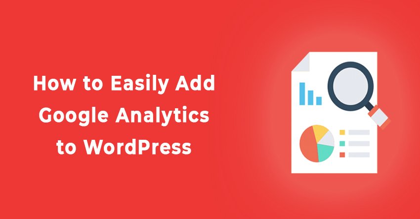 How to Easily Add Google Analytics to WordPress