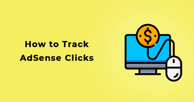 How to Track AdSense Clicks