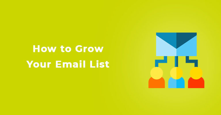 19 Simple Ways to Grow Your Email List