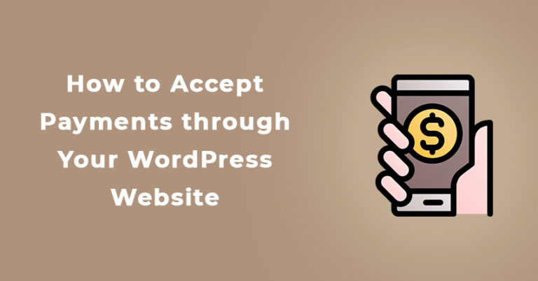 How to Accept Payments on Your WordPress Website