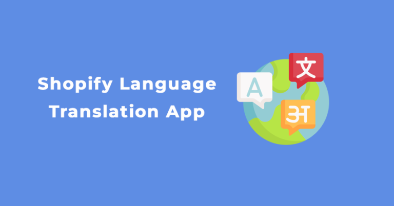10 Best Shopify Language Translation Apps